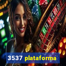 3537 plataforma